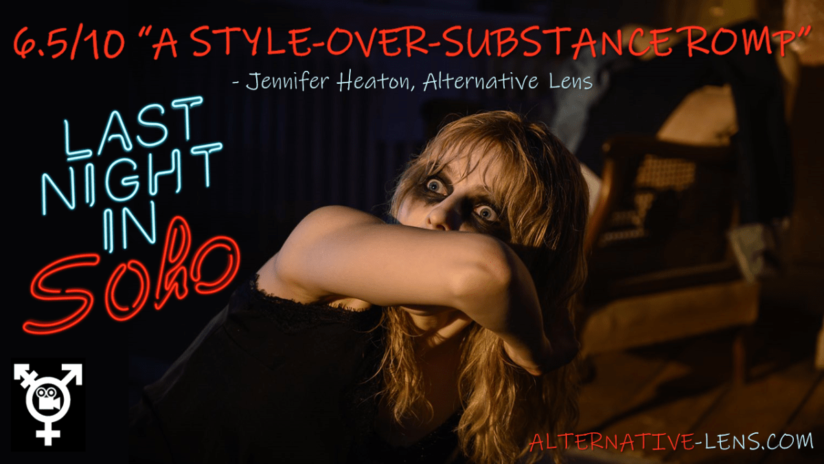 LAST NIGHT IN SOHO – an Alternative Lens review @ London Film Festival&nbsp;2021